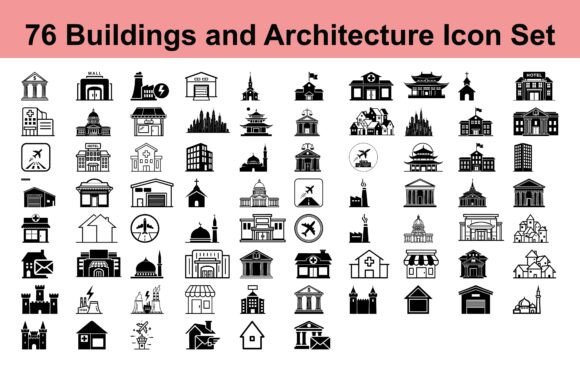 Enhance Your Designs with the Set of 76 Buildings Architecture Icons